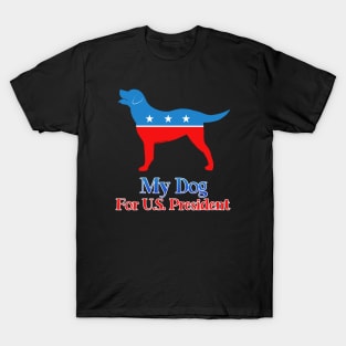 My Lab for U.S. President T-Shirt